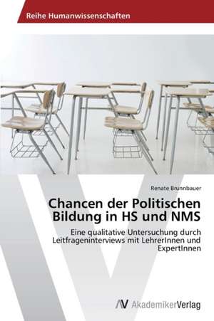 Chancen der Politischen Bildung in HS und NMS de Brunnbauer Renate