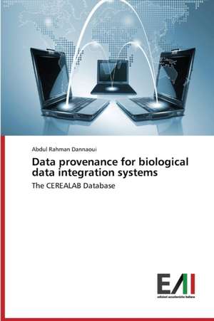 Data Provenance for Biological Data Integration Systems: Vers Un Neo-Journalisme de Abdul Rahman Dannaoui