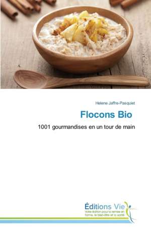 Flocons Bio de Helene Jaffre-Pasquiet