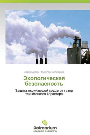 Ekologicheskaya Bezopasnost': Filosofskiy Analiz de Askar Baubek