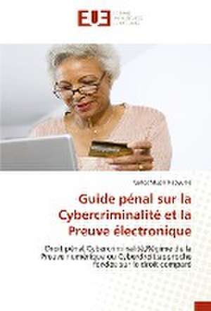 Guide pénal sur la Cybercriminalité et la Preuve électronique de Carlos Mupili Kabyuma