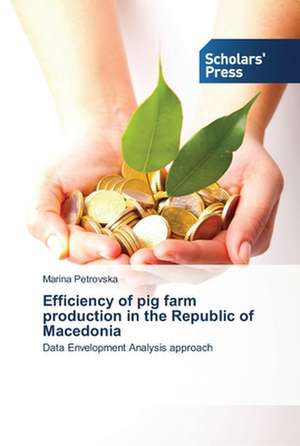 Efficiency of pig farm production in the Republic of Macedonia de Marina Petrovska