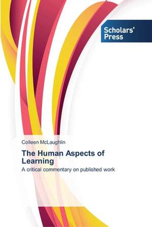 The Human Aspects of Learning de Colleen Mclaughlin