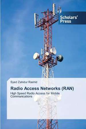 Radio Access Networks (Ran): My Didactic Weapon de Syed Zahidur Rashid