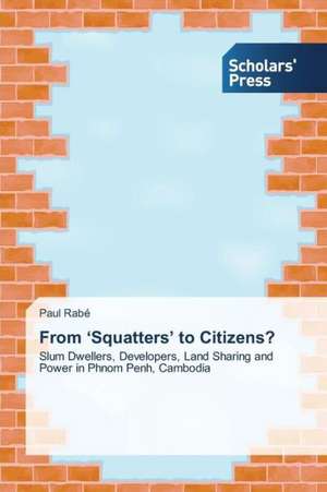 From 'Squatters' to Citizens? de Paul Rabé