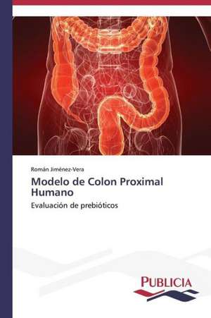 Modelo de Colon Proximal Humano de Román Jiménez-Vera