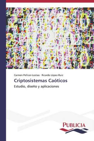 Criptosistemas Caóticos de Carmen Pellicer-Lostao