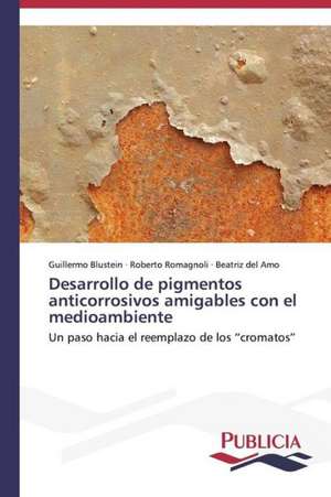 Desarrollo de Pigmentos Anticorrosivos Amigables Con El Medioambiente: Traduccion y Adaptacion del Humor Grafico de Guillermo Blustein