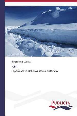 Krill de Diego Sergio Gallotti