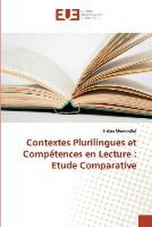 Contextes Plurilingues et Compétences en Lecture : Etude Comparative de Hakim Menguellat