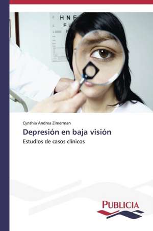 Depresion En Baja Vision: Eciap de Cynthia Andrea Zimerman