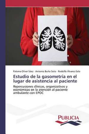 Estudio de La Gasometria En El Lugar de Asistencia Al Paciente: Eciap de Paloma Oliver Sáez