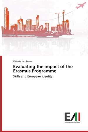 Evaluating the Impact of the Erasmus Programme: La Mission, Il Pubblico, Il Territorio de Vittoria Jacobone