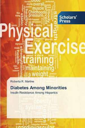 Diabetes Among Minorities de Roberta R. Martine