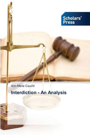 Interdiction - An Analysis de Ann Marie Cauchi