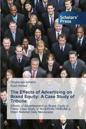 The Effects of Advertising on Brand Equity: A Case Study of Tribune de Olugbenga Ashaolu