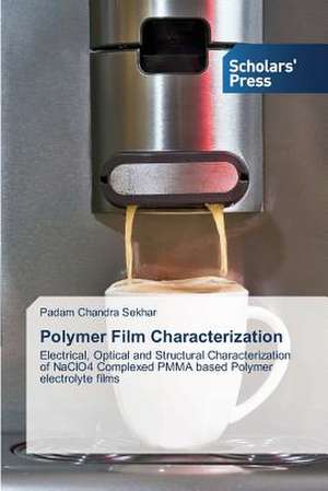 Polymer Film Characterization de Padam Chandra Sekhar