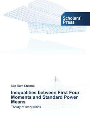 Inequalities Between First Four Moments and Standard Power Means: Conventional and Molecular Surveillance de Sita Ram Sharma