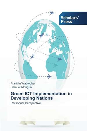 Green Ict Implementation in Developing Nations: X-Ray Crystallographic Investigation de Franklin Wabwoba