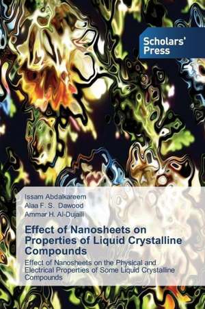 Effect of Nanosheets on Properties of Liquid Crystalline Compounds de Issam Abdalkareem