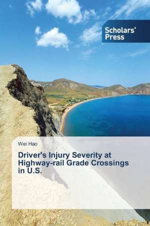 Driver's Injury Severity at Highway-Rail Grade Crossings in U.S.: The Case of Vladimir Nabokov's Lolita de Wei Hao