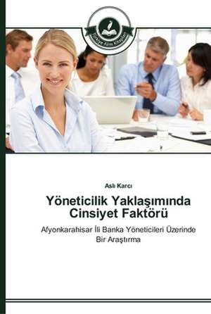 Yöneticilik Yakla¿¿m¿nda Cinsiyet Faktörü de Asl¿ Karc¿