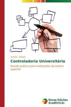 Controladoria Universitaria: Pressao E Interesses de Andréia Cittadin