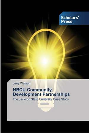 HBCU Community Development Partnerships de Jerry Watson