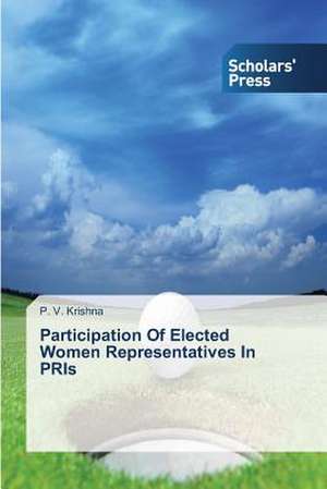 Participation of Elected Women Representatives in Pris: Chemistry and Application for the Composites Thereof de P. V. Krishna