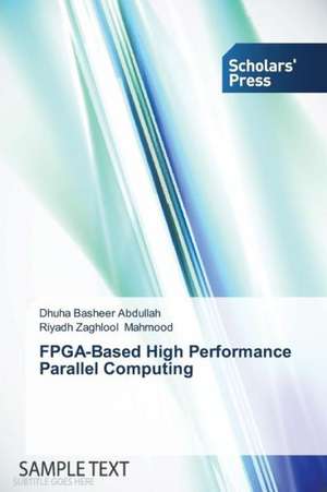 FPGA-Based High Performance Parallel Computing de Dhuha Basheer Abdullah