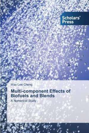 Multi-Component Effects of Biofuels and Blends: Challenges Ahead de Way Lee Cheng