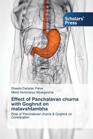 Effect of Panchalavan Churna with Goghrut on Malavshtambha: Fundamentals & Its Corrosion Studies de Shweta Dadarao Parve