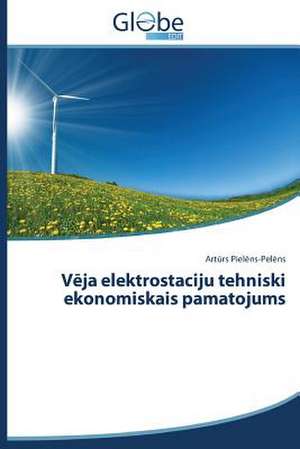 V Ja Elektrostaciju Tehniski Ekonomiskais Pamatojums: English-Latvian de Arturs Pielens-Pelens