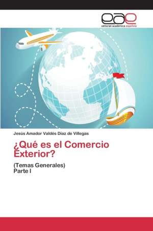 Que Es El Comercio Exterior?