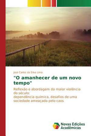 "O Amanhecer de Um Novo Tempo": Percepcao E Valorizacao de José Carlos da Silva Lima