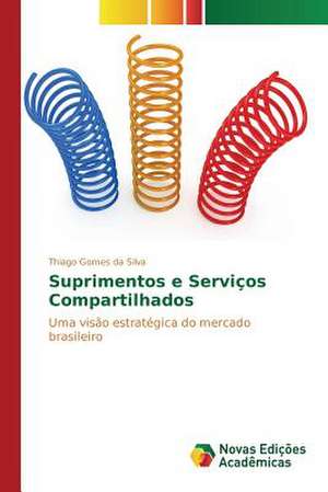 Suprimentos e Serviços Compartilhados de Thiago Gomes da Silva