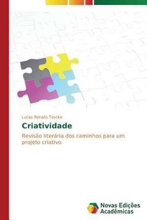 Criatividade de Lucas Renato Tescke