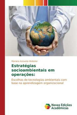 Estrategias Socioambientais Em Operacoes: A Dor Como Caminho de Sentido E Superacao de Mariana Azevedo Webster