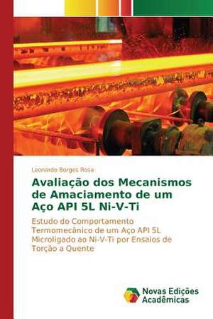 Avaliacao DOS Mecanismos de Amaciamento de Um Aco API 5l Ni-V-Ti: Lei 12305 de 02/08/2010 de Leonardo Borges Rosa