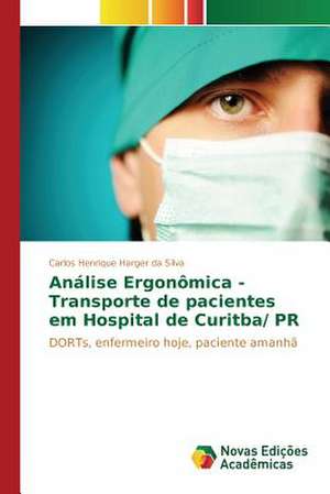 Analise Ergonomica - Transporte de Pacientes Em Hospital de Curitba/ PR: Shag Za Shagom de Carlos Henrique Harger da Silva