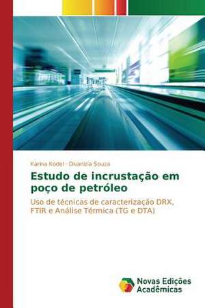 Estudo de Incrustacao Em Poco de Petroleo: Uma Tematica Para O Ensino de Quimica Organica de Karina Kodel