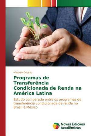 Programas de Transferencia Condicionada de Renda Na America Latina: Anova X Testes Nao-Parametricos de Marcelo Driusso