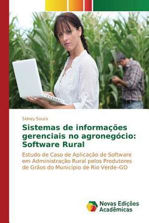 Sistemas de Informacoes Gerenciais No Agronegocio: Software Rural de Sidney Souza