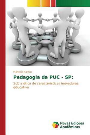 Pedagogia Da Puc - Sp: Uma Conversa Necessaria Entre Saude, Ambiente E Educacao de Marilene Santos