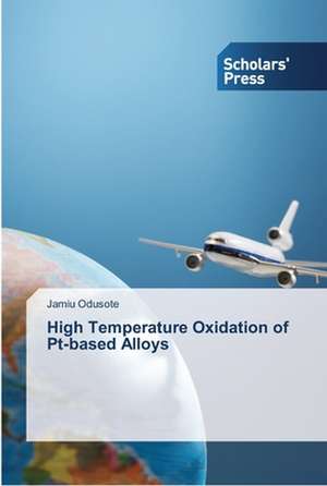 High Temperature Oxidation of PT-Based Alloys: Essays in Literary and Cultural Studies de Jamiu Odusote