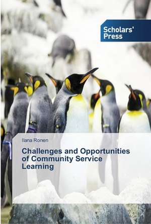 Challenges and Opportunities of Community Service Learning de Ilana Ronen