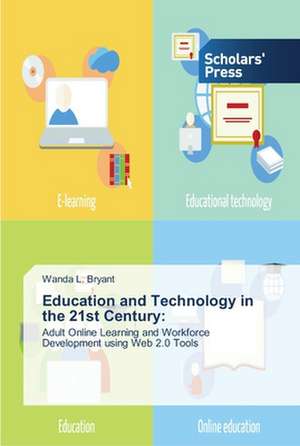 Education and Technology in the 21st Century: A Grounded Theory de Wanda L. Bryant