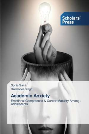 Academic Anxiety de Sonia Saini
