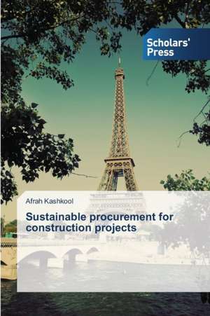 Sustainable procurement for construction projects de Afrah Kashkool