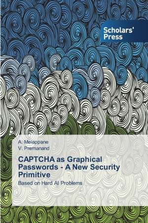 Captcha as Graphical Passwords - A New Security Primitive